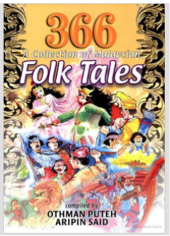 366 A Collection of Malaysian Folktales 