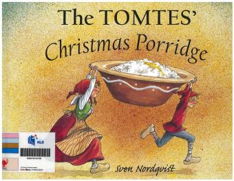 The Tomtes’ Christmas Porridge
