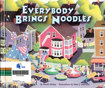 Everybody Brings Noodles