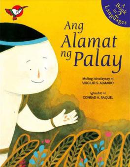 Ang Alamat ng Palay (The Legend of Rice)