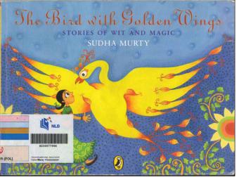 The Bird with the Golden Wings: Stories of Wit and Magic