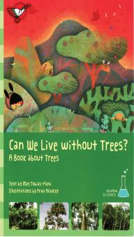 Can We Live Without Trees?