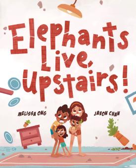 Elephants Live Upstairs! 