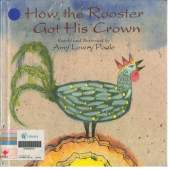 How the Rooster Got His Crown