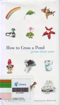 How to Cross a Pond: Poems about Water