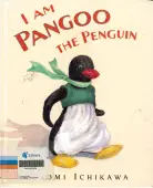 I Am Pangoo the Penguin
