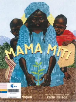 Mama Miti: Wangari Maathai and the Trees of Kenya