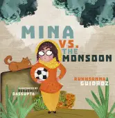 Mina vs the Monsoon