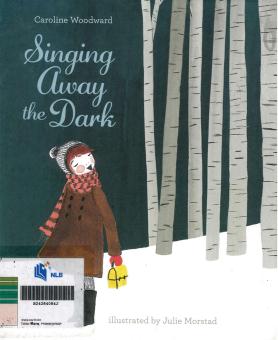 Singing Away the Dark