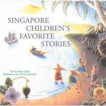 Singapore Children’s Favourite Stories