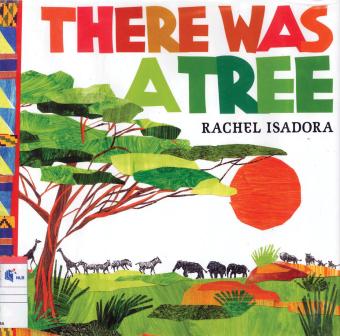 There Was a Tree