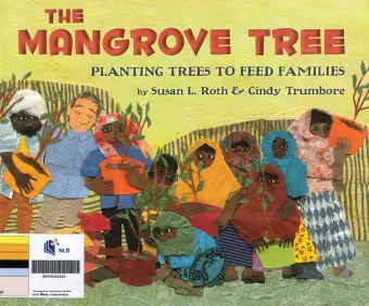 The Mangrove Tree: Planting Trees to Feed Families