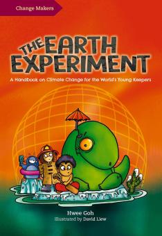 The Earth Experiment: A Handbook on Climate Change for the World’s Young Keepers