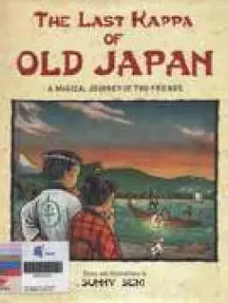 The Last Kappa of Old Japan : a Magical Journey of Two Friends