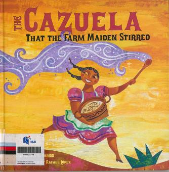 The Cazuela that the Farm Maiden Stirred