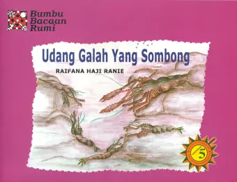 Udang Galah yang Sombong (An Arrogant Lobster)