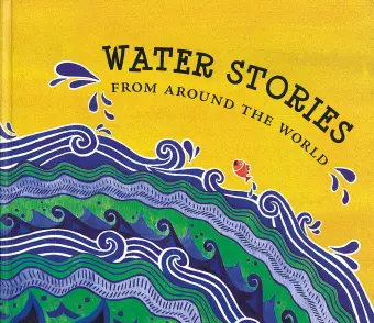 Water Stories from Around the World